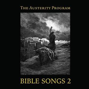 The Austerity Program - Bible Songs 2 (EP) (0843563185230)