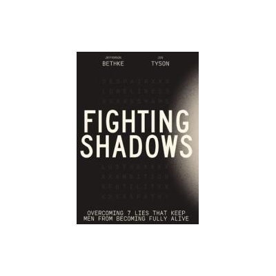 FIGHTING SHADOWS | BETHKE JEFFERSON