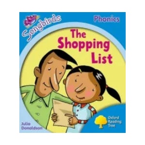 Oxford Reading Tree Songbirds Phonics: Level 3: The Shopping List | Julia Donaldson (ISBN: 9780198388296)