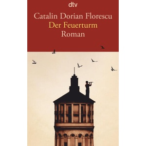 Der Feuerturm | Catalin Dorian Florescu (2025)