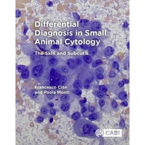 Differential Diagnosis in Small Animal Cytology | Francesco Cian, Paolo Monti (ISBN: 9781786392251)