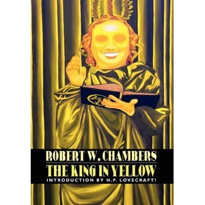 King in Yellow | Robert W Chambers (ISBN: 9781557423696)