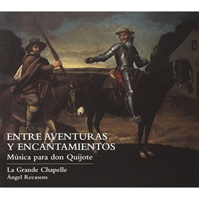 La Grande Chapelle - Musica Para Don Quijote CD