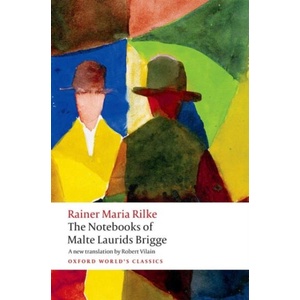 Notebooks of Malte Laurids Brigge (ISBN: 9780199646036)