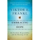 Embracing Hope - Viktor E. Frankl