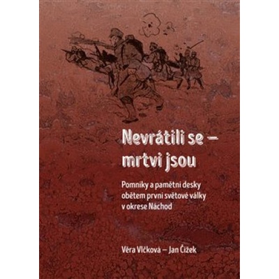 Nevrátili se - mrtvi jsou