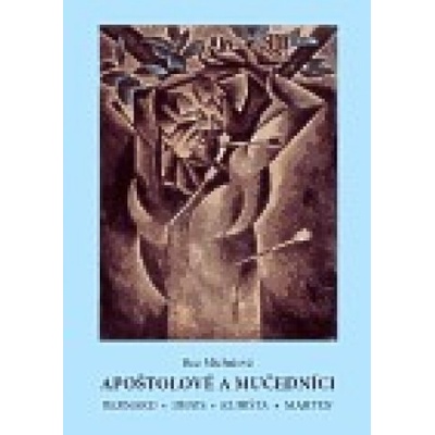 Apoštolové a mučedníci - Rea Michalová
