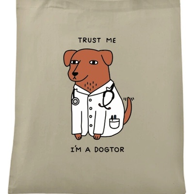 Taška Trust me I am dogtor