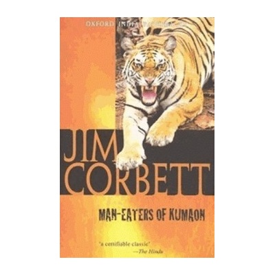 Man-Eaters of Kumaon - Oxford India Paperbacks... - Jim Corbett