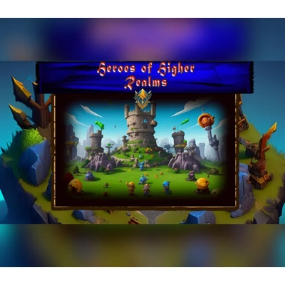 Heroes of Higher Realms