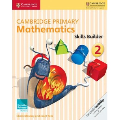 Cambridge Primary Mathematics Skills Builders 2 - Moseley Cherri