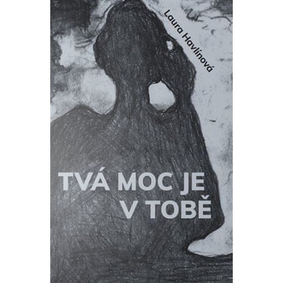 Tvá moc je v Tobě