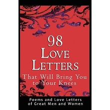 98 Love Letters That Will Bring You to Your Knees