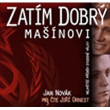 Zatím dobrý Mašínovi - J.Novák