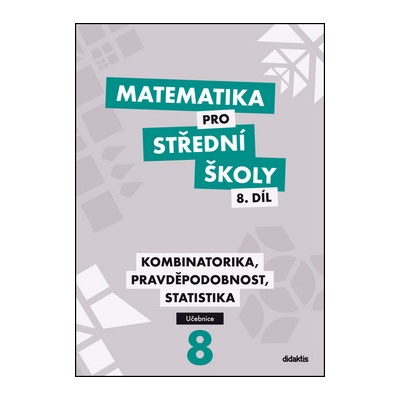 Matematika pro střední školy 8.díl Učebnice
