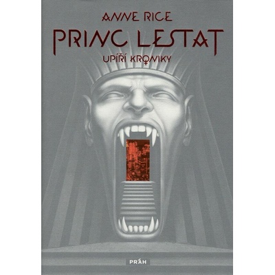 Princ Lestat - Upíří kroniky