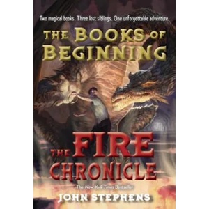 The Fire Chronicle | John Stephens (ISBN: 9780375872723)