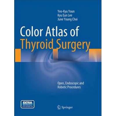 Color Atlas of Thyroid Surgery