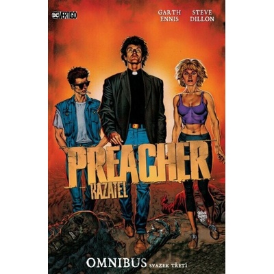 Preacher Kazatel - Omnibus 3 (základní verze) - Garth Ennis, Steve Dillon (ilustrátor)