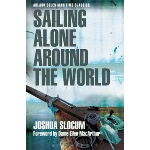 Sailing Alone Around the World (Adlard Coles Maritime Classics) | Joshua Slocum (2015)
