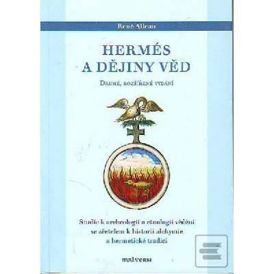 Hermés a dějiny věd - René Alleau