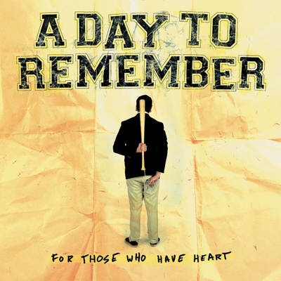 A Day To Remember - For Those Who Have Heart (Anniversary Edition) (Remixed & Remastered) (LP) (888072436480)