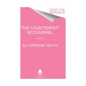Counterfeit Scoundrel | Lorraine Heath (ISBN: 9780063114630)