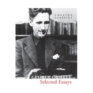 Selected Essays | George Orwell (ISBN: 9780008612696)