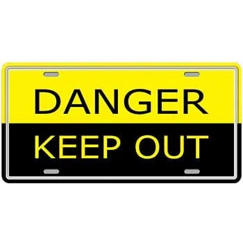 Ceduľa značka Danger Keep Out