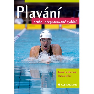 Plavání - Irena Čechovská, Tomáš Miler