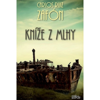 Kníže z mlhy - Carlos Ruiz Zafón