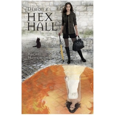 Hex Hall 2: Démon z Hex Hall Rachel Hawkinsová