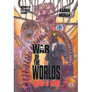 War of the Worlds | Aaron Moran, H. G. Wells (ISBN: 9781916968769)