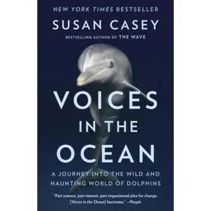 Voices in the Ocean | Susan Casey (ISBN: 9780345804846)