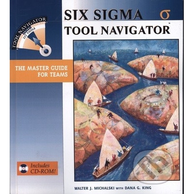 Six Sigma Tool Navigator - Walter Michalski