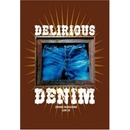 Delirious Denim