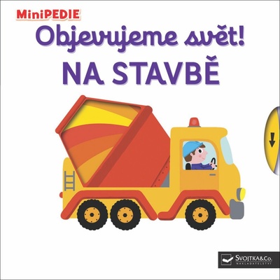 MiniPEDIE – Objevujeme svět! Na stavbě