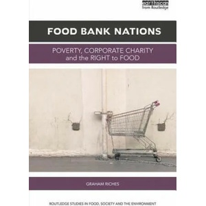 Food Bank Nations | Riches, Graham (ISBN: 9781138739758)