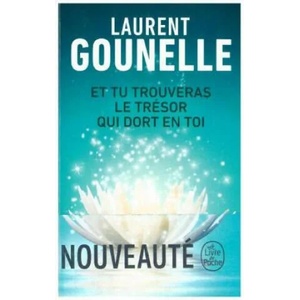 Et tu trouveras le trésor qui dort en toi | Laurent Gounelle (ISBN: 9782253071426)