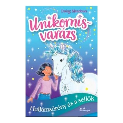 Unikornisvarázs 4. - Hullámsörény és a sellők