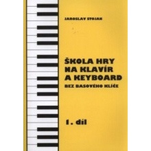 Škola hry na klavír a keyboard 1.díl - bez basového klíče