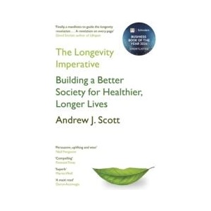 The Longevity Imperative | Andrew J. Scott (ISBN: 9781399801065)