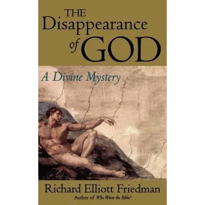 The Disappearance of God: A Divine Mystery | Richard Elliott Friedman (1995)