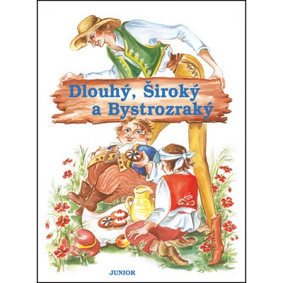 Dlouhý, Široký a Bystrozraký