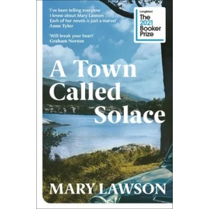 Town Called Solace | Mary Lawson (ISBN: 9781529113433)
