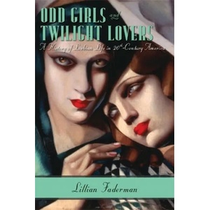 Odd Girls and Twilight Lovers | Lillian Faderman (2012)