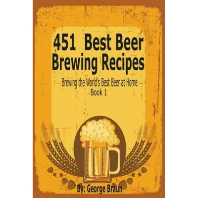 451 Best Beer Brewing Recipes