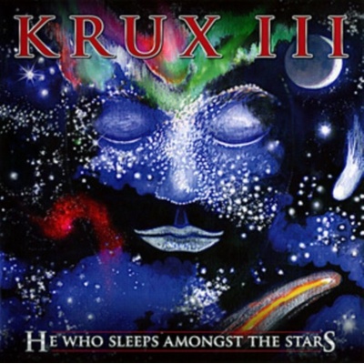 Krux - III: He Who Sleeps Amongst The Stars