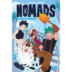 Nomads: The Sky Kingdom Ogn SC (Book 1) | Captain Juuter (ISBN: 9781608866007)