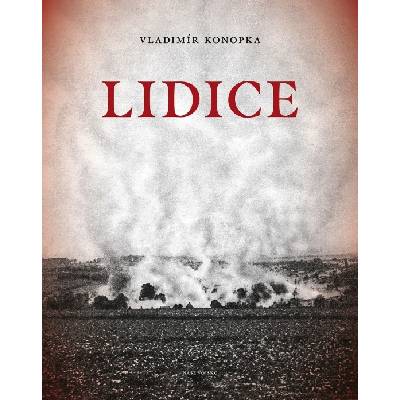 Lidice NAŠE VOJSKO